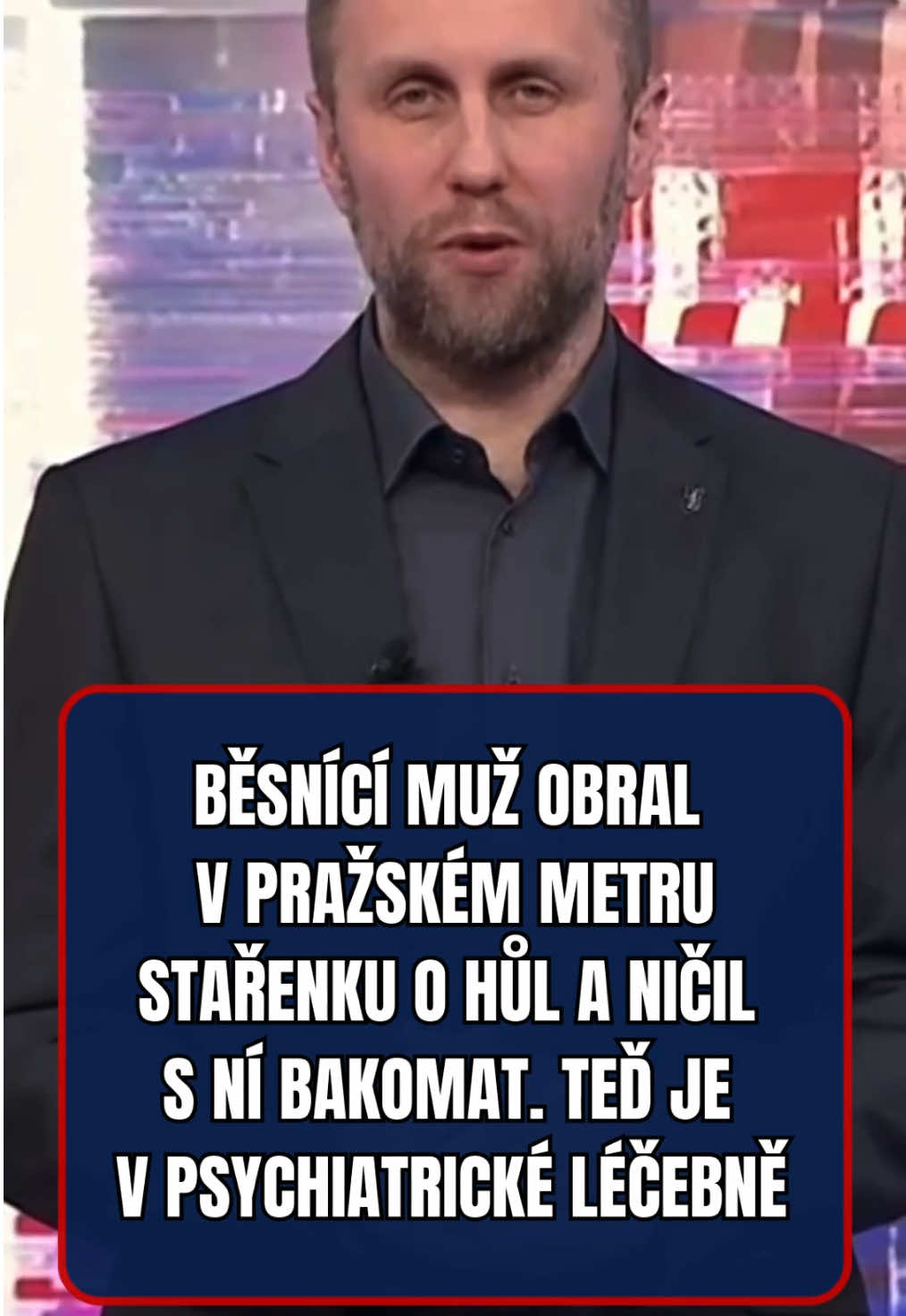 Kuriózní situaci museli řešit policisté ve stanici metra Luka. Běsnící muž tam obral stařenku o francouzskou hůl a začal napadat všechny kolem sebe. Následně s ní ničil bankomat. Na služebně se situace o moc nezlepšila, podle policistů muž zmiňoval, že je král. Následně skončil v psychiatrické léčebně.