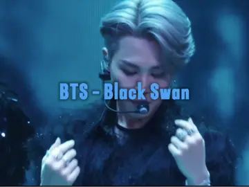 BTS - Black Swan  Lyrics Translation | Traduction -  #bts #btsedit #btsarmy #blackswan #jimin #yoongi #suga #agustd #jin #rm #jhope #taehyung #jungkook #btssong #btslyrics #lyrics #paroles #traduction #traductionfr #lyricsfr #lyricsvideo #lyricsedit #bangtan #armybts #armyfrench #Kpop #fyp #ipurpleyou #btsconcert #song #viralvideos 
