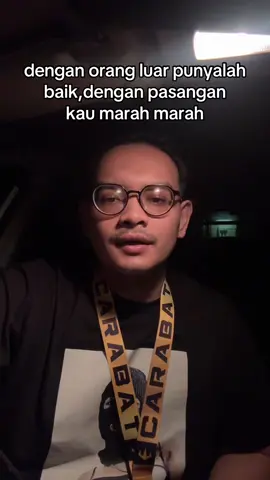 dengan orang luar kau baik,dengan orang terdekat kau.kau marah marah