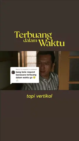 Replying to @rasgamy Terbuang Dalam Waktu nya Barasuara tapi vertikal. #terbuangdalamwaktu #barasuara #ai #fyp #photoshop #capcut #verticalfilm @barasuara 