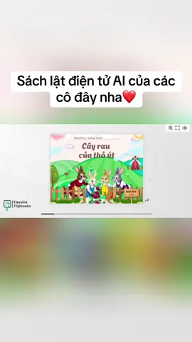 Sách lật điện tử AI#hoaimilk90 #giaovienmamnon #videotrituenhantaoAI #xuhuongtiktok #thanhphobacgiang98❤️ 