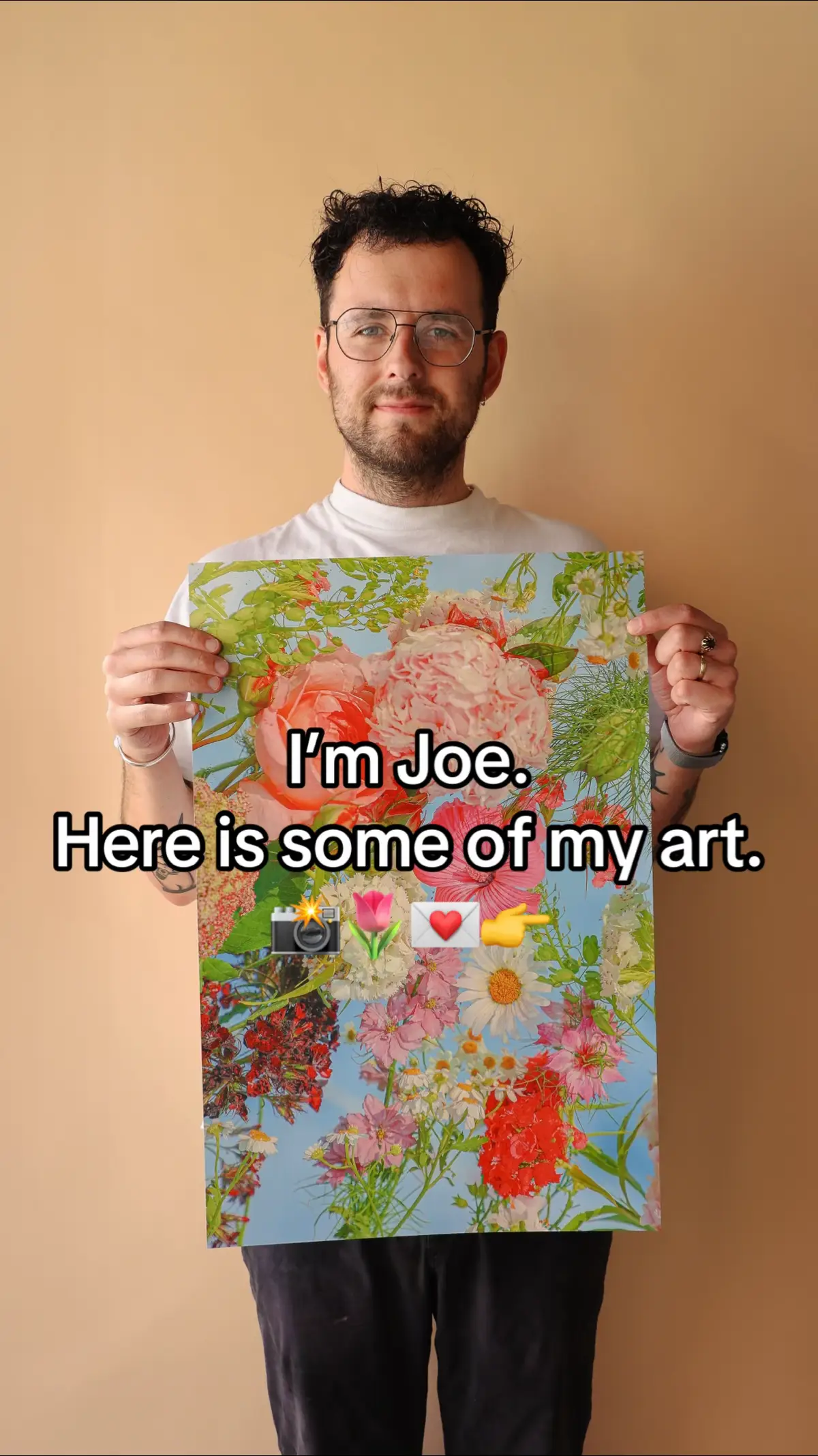 I’m Joe. Here is some of my art. 📸🌷💌👉