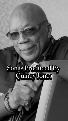 The greatest producer of all time! RIP Quincy Jones! #blackhistorymonth #throwbacksongs #nostalgia #fyp 