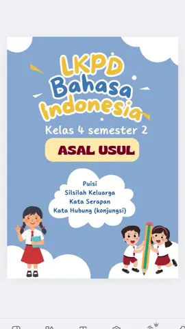 LKPD bahasa Indonesia kelas 4 semester 2 ASAL USUL, (puisi, kata serapan, konjungsi)  minat filenya??  klik link yg tersemat di profil sy yaa #kelas3 #kelas4 #lkpd #xybca #fypシ゚ #fyp #fyppppppppppppppppppppppp #foryoupage #JJCapCut #bahasaindonesia 