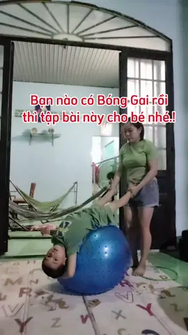Đồng hành cùng em bé đặc biệt. vận động với bóng gai #trongphuc20 #xuhuongtiktok 