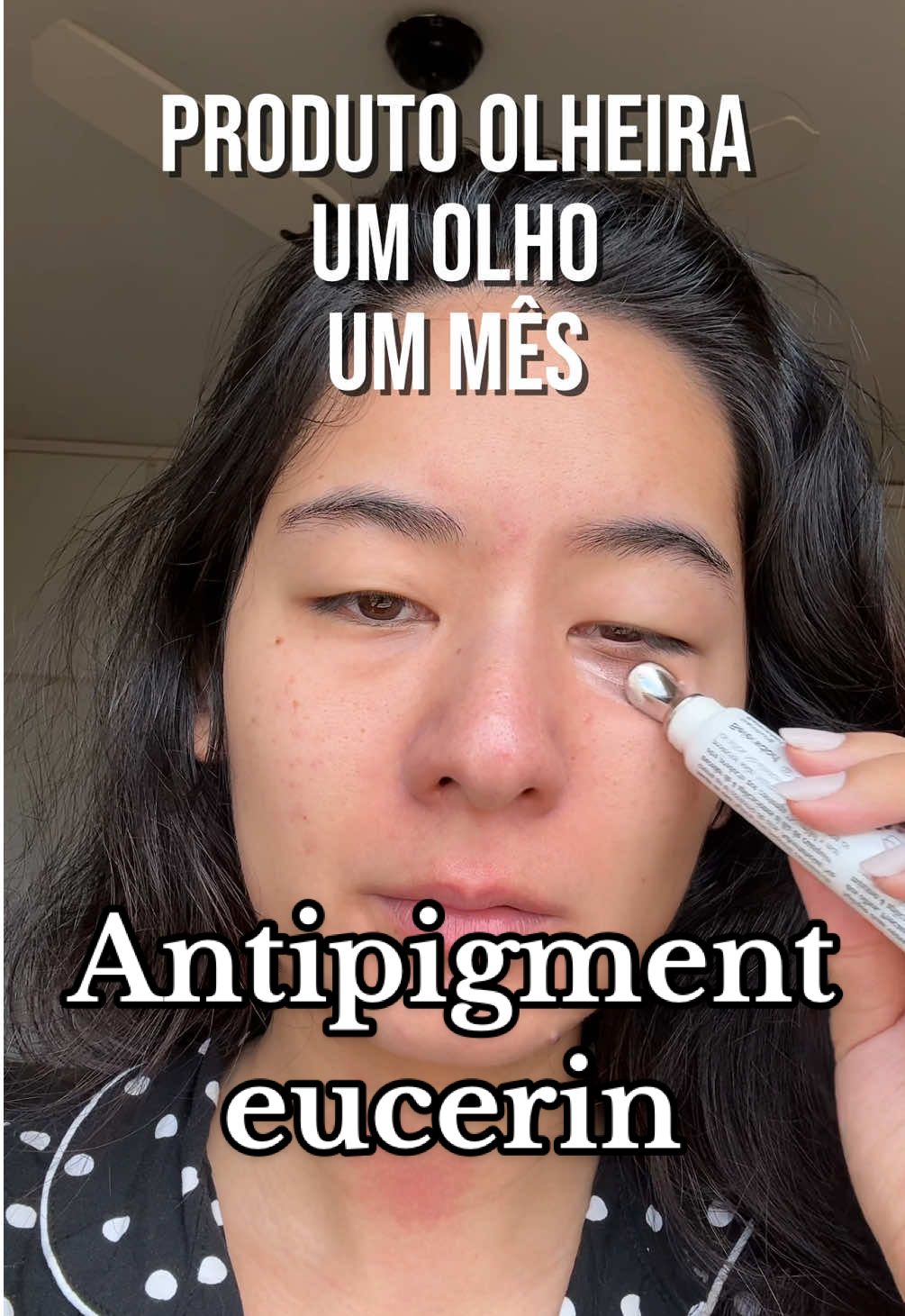 Testando produto olheira! Teste lado direito - Antipigment da eucerin @Eucerin Brasil #skincare #olheira #eucerin #antipigment 