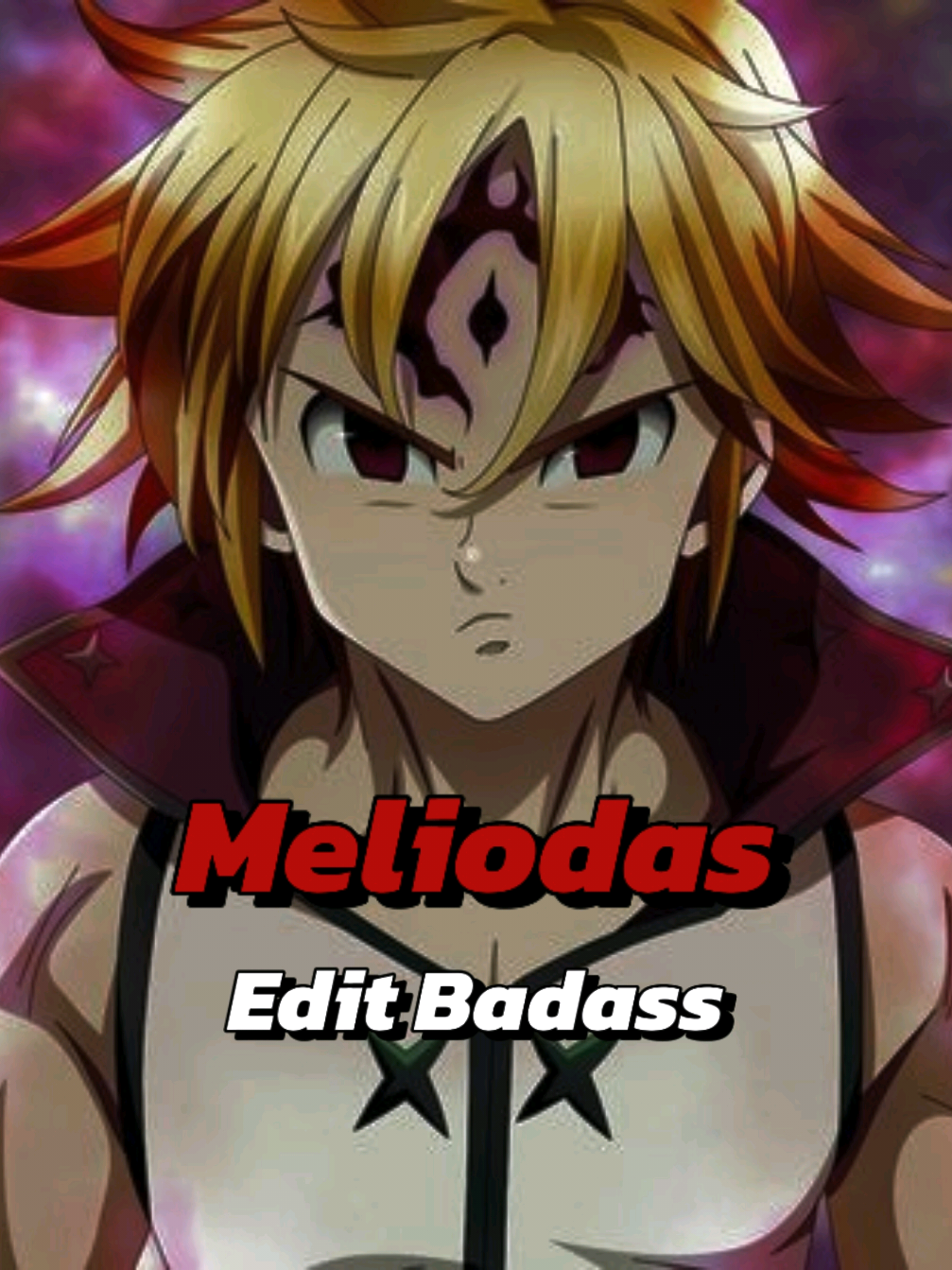 Anime: Nanatsu No Taizai/ The Seven Deadlysins #meliodas #nanatsunotaizai #thesevendeadlysins #mokushirokunoyonkishi #zeldris #tristan #danm #edit #anime 