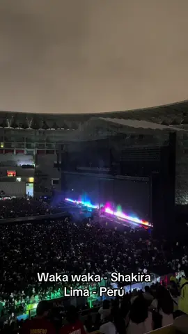 @Shakira #peru🇵🇪 #estadionacional #viral #wakawaka 