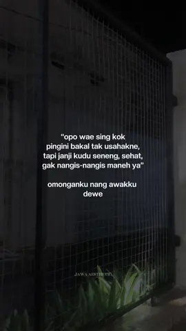 kuat-kuat yo awakku dewe #jowostory #jawaaesthetic #jowopride #katakatajawa 