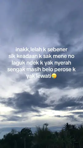 lelah ku laguk masih luwk piak ku lewati #pyf #fypppppp #sasaklombok #sasaktiktok #sasaklombok #sasakkecimol #lagusasak 