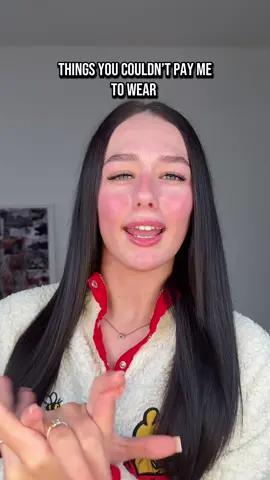 Things you couldn’t pay me to wear 😬 #fyp #viral #trend #couldntpaymetowear #grwm #skincare #girl #comedy 