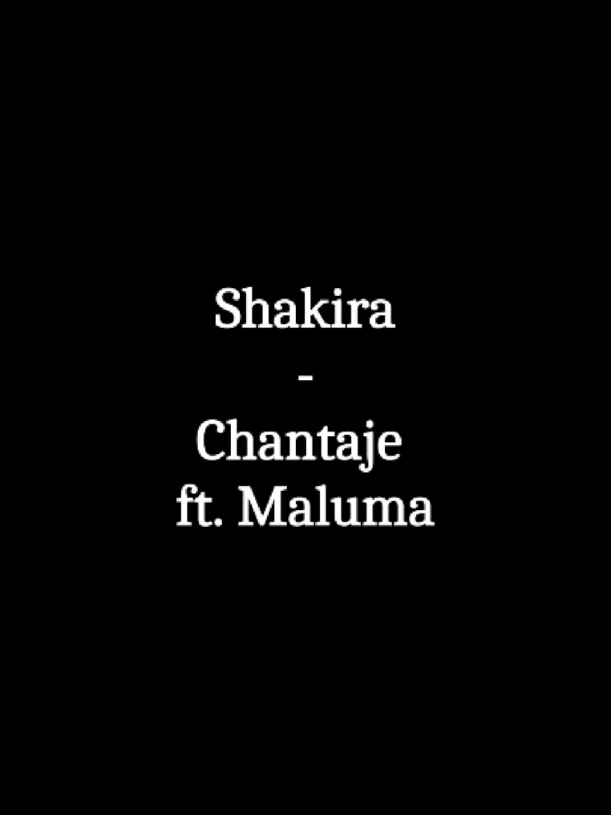 Shakira - Chantaje ft. Maluma #lyrics #music #song #shakira #maluma #lyrics_songs 