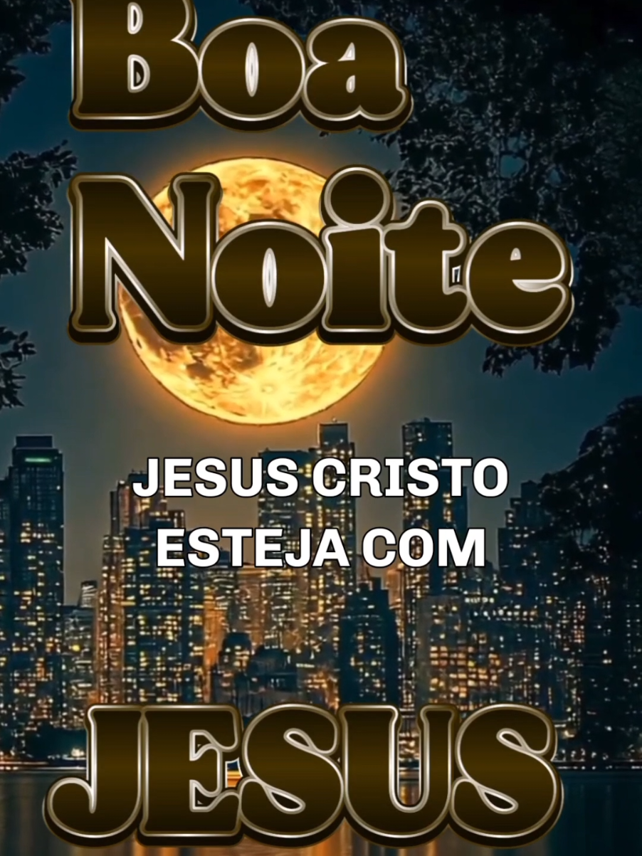 MENSAGEM DE BOA NOITE, PAZ DO NOSSO SENHOR JESUS CRISTO #cicerasantos  #oraçãodanoote 