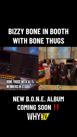 New #Bonethugsnharmony album is on the way ‼️‼️‼️#whytv 