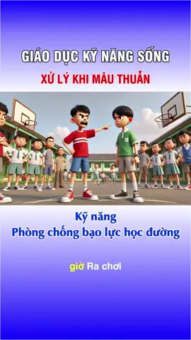 Kỹ năng phòng chống bạo lực học đường | #buitienhung #thiennienky #congtythiennienky #kynangsong #giaoduckynangsong #hanhtrinhcuacobevungcao #vuotlensophan #banhtrangsechia #khacghionnguoi #thieunhiviet #thieunienviet #thanhnienviet #nhidongviet
