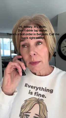 Hi, honey. It’s Mom. Do not drink water straight from the tap. There is a boil order in Belgium and people are getting sick. Get your water tested and in the meantime, just drink juice. I know it’s full of sugar, but at least you’ll live. #loveyoutothemoonandback #juice #momsontiktok #funnyvideoscomedy #relatablecomedy #comedyreels #comediansoftiktok #adultkids #water #comedy