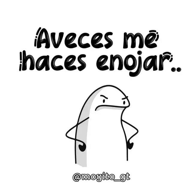 a veces me haces enojar  #teamo #frasesdeamor #frasesparadedicar #eresmivida #momentos #amoradistancia #novios #Amor 