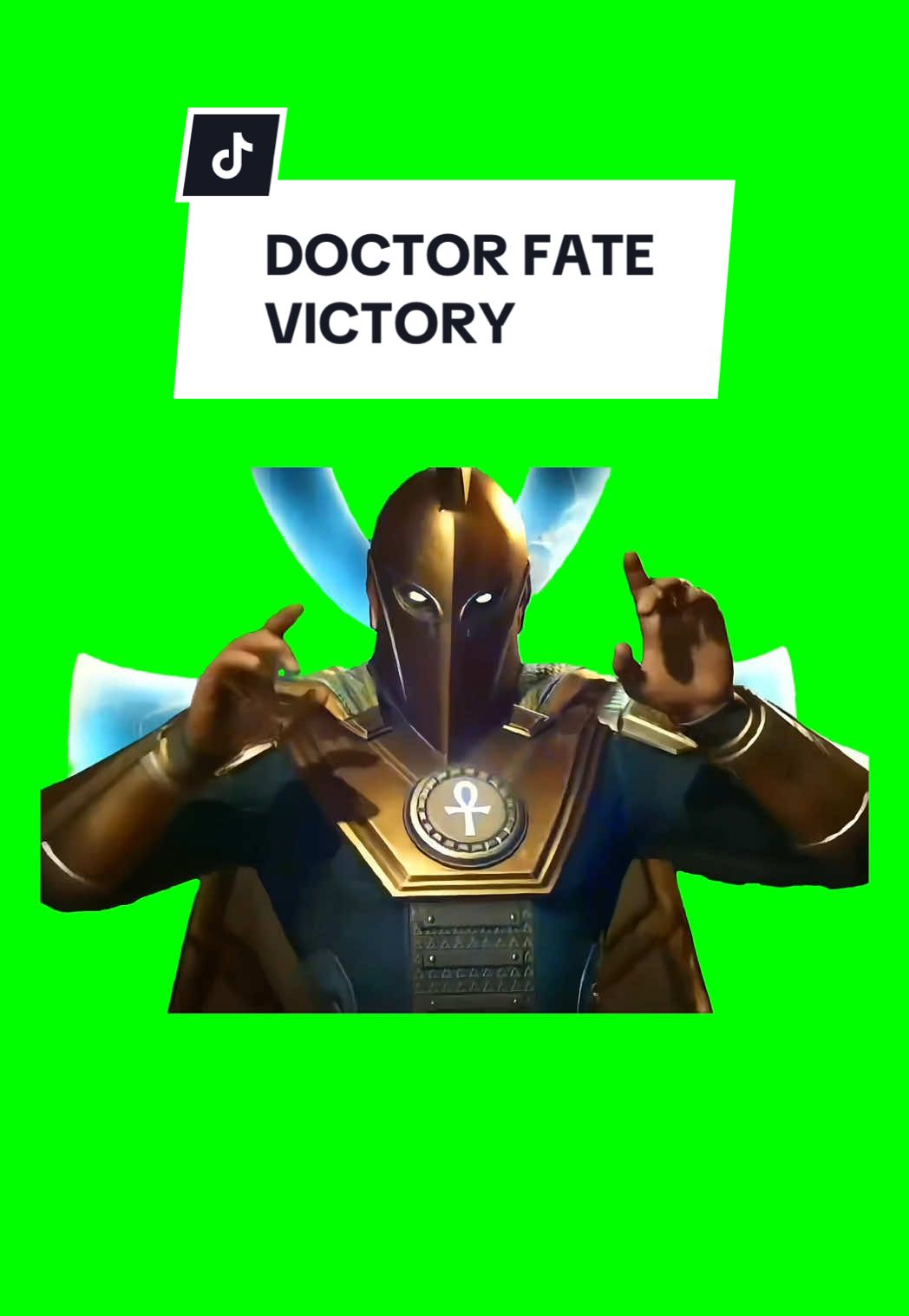 #CapCut DOCTOR FATE VICTORY #greenscreen #greenscreenvideo #greenscreenoverlays #fyp #fypシ #fyppage #fypシ❤️💞❤️ #meme #memes #memestagram #freefirememe #memepage #viral #viralvideos #viralreels #viralvideo #viralpost #sillybaloo #trend #trendy #trending #trendingreels #baloosilly #trendingtiktok #trendy #viralmeme #viralgoals #doctorfate #doctorfatevictory 