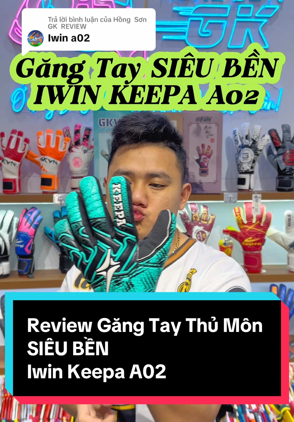 Trả lời @Hồng Sơn GK REVIEW Review Găng Tay Thủ Môn SIÊU BỀN Iwin Keepa A02 #Hongsongk #thumon #bongda #goalkeeper 