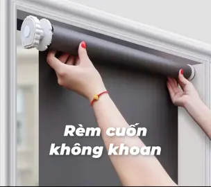 Rèm cuốn không khoan #remkhongkhoan #xuhuong2025 