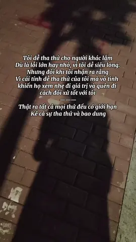 Tất cả mọi thứ đều có giới hạn kể cả sự tha thứ và bao dung#tamtrang #sad #nguoithuong #capcut #foryou #xuhuong 