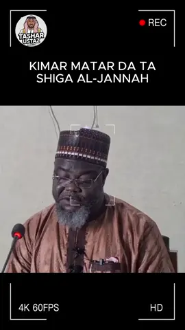 Kimar Matar da ta Shiga Al-jannah #hausa