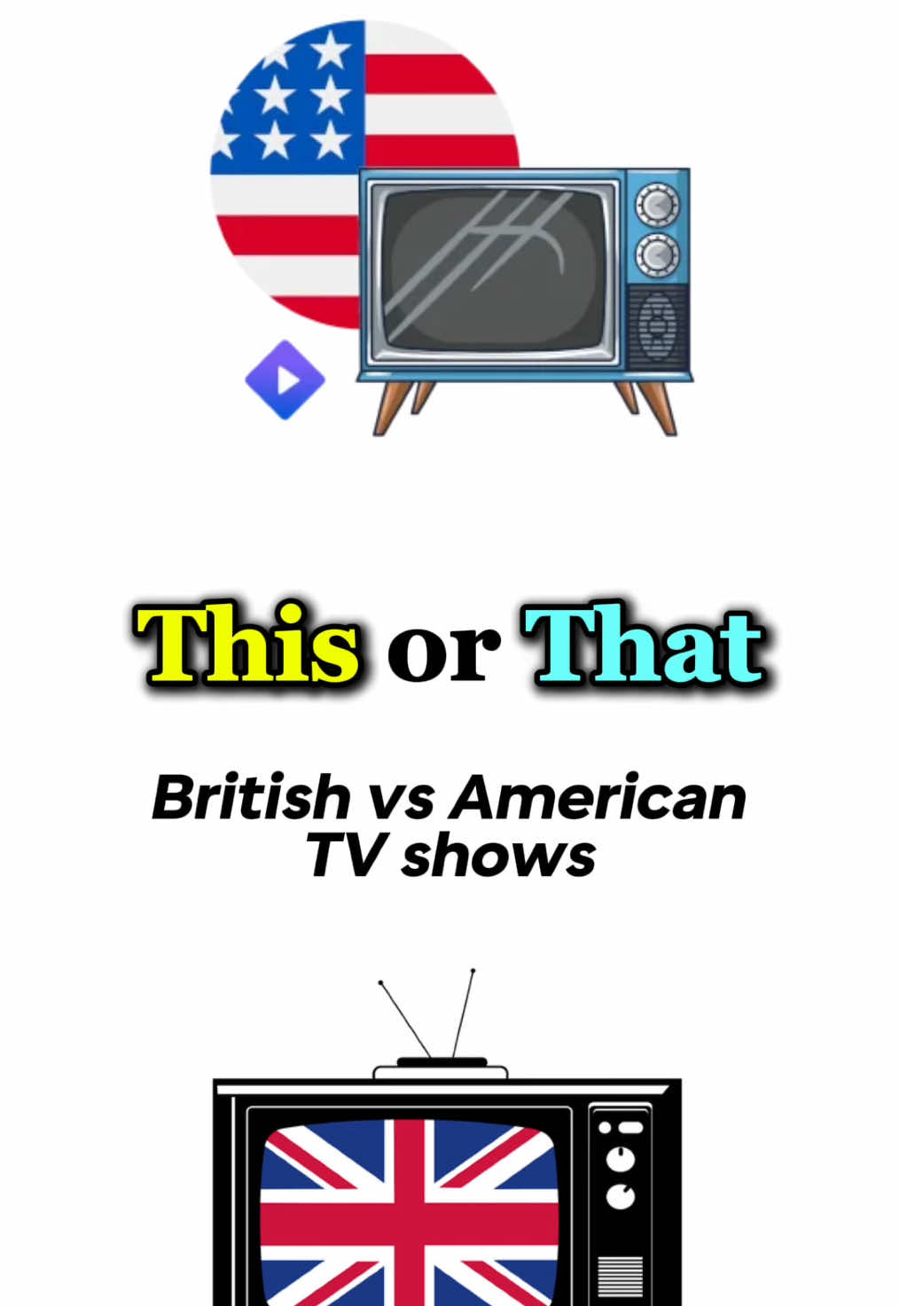 THIS OR THAT AMERICAN VS BRITISH TV SHOWS #thisorthat #thisorthatchallenge #thisorthatgame #thisorthattvshows #thisorthattv 