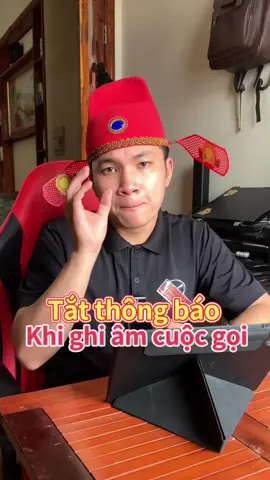Tắt thông báo khi ghi âm cuộc gọi #datdungdua #datdungduadadung #datdungduatrainghiem #LearnOnTikTok #yeucongnghe #Thanhcongnghe #thuthuatcongnghe 