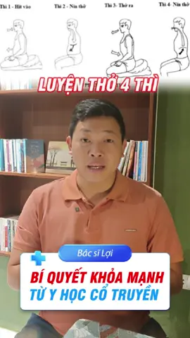 Luyện thở 4 thì - Bí quyết khỏe mạnh từ cổ truyền #bacsiloi #suckhoe #chiase #đôngy #LearnOnTikTok