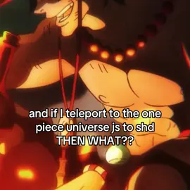 js slide it in gangggg😭🔥🔥💯💯 I’ll be doing it w him infront of whitebeard too #fy #ace #onepiece #dilarace 