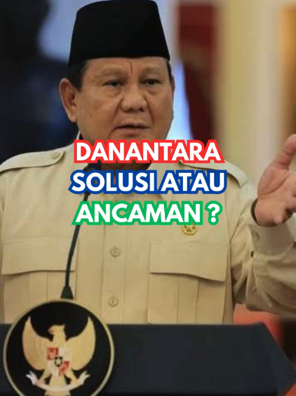 DANANTARA SOUSI ATAU ANCAMAN? #danantara#beritaterkini#seputardunia1922 