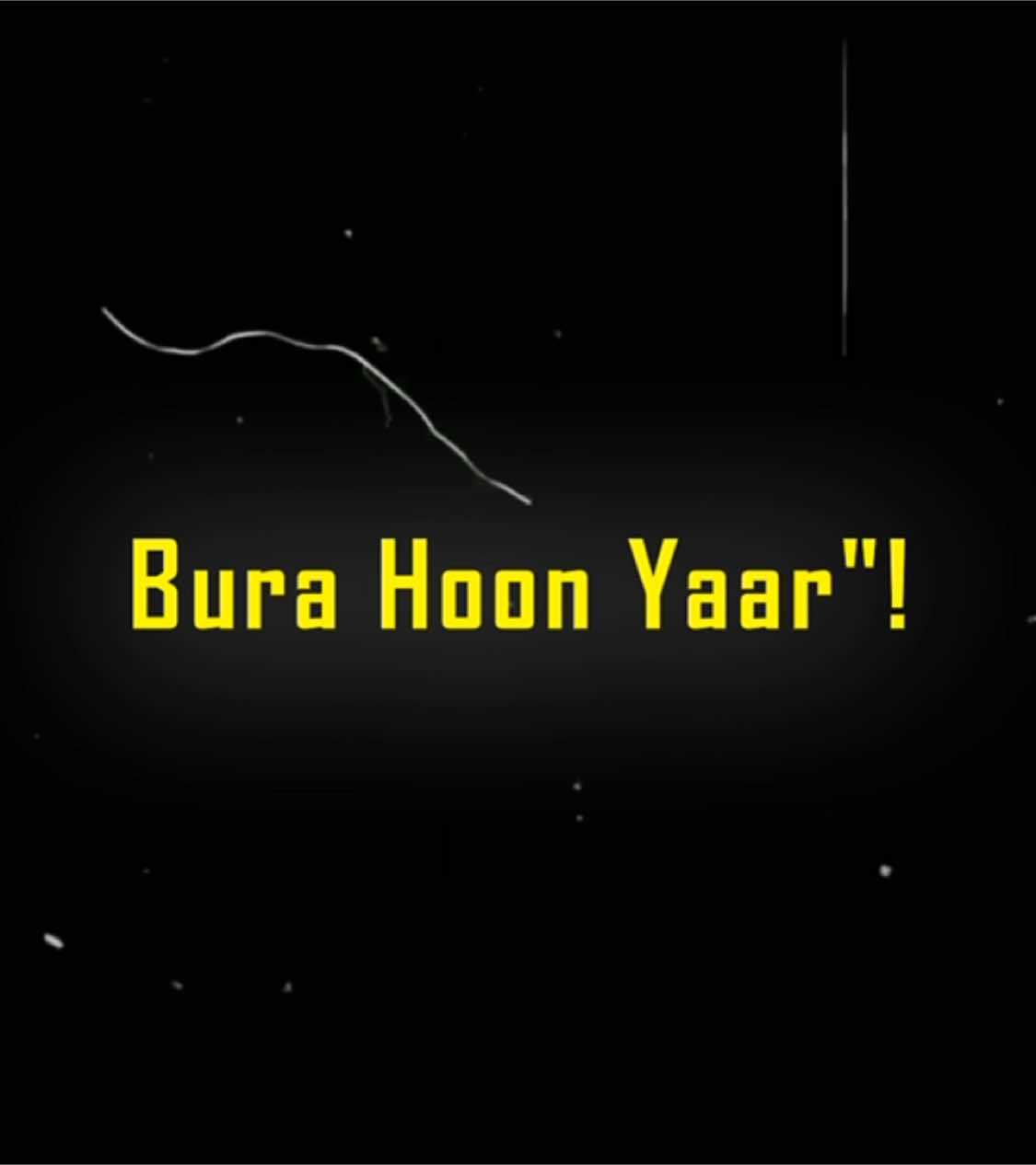 Bohot bura hu yaar. . .😓❤️‍🩹                                                                                  @TikTok @TikTok Bangladesh #fyp #foryou #foryoupage #lyrics #lyricsvideo #blackscreen #jiyad_editx_07 #bhai_brother_lyrics_society #unfeezmyaccount #growmyaccount 