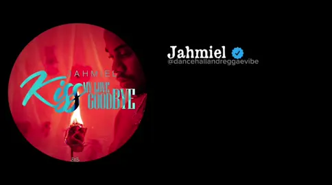 Kiss My Love Goodbye Jahmiel>>>>> #foryou #lyrics #dancehall #reggae #riddim #afrobeat #soca #reggaemusic #dancehallmusic #dancehallandreggaevibe #🇬🇾🇧🇸🇦🇬🇹🇹🇱🇨🇨🇼🇯🇲🇸🇷🇦🇩🇧🇧🇻🇨🇬🇩 #🇬🇾🇬🇾🇬🇾 #guyanese #trinidadian #jamaican #fypシ 