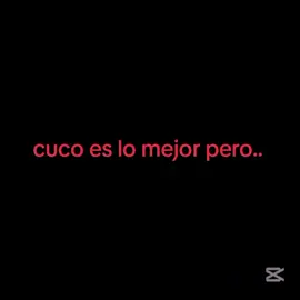 te amo cuco #cuco #Capcut  #tilin #fyp #paratiiiiii #amor 