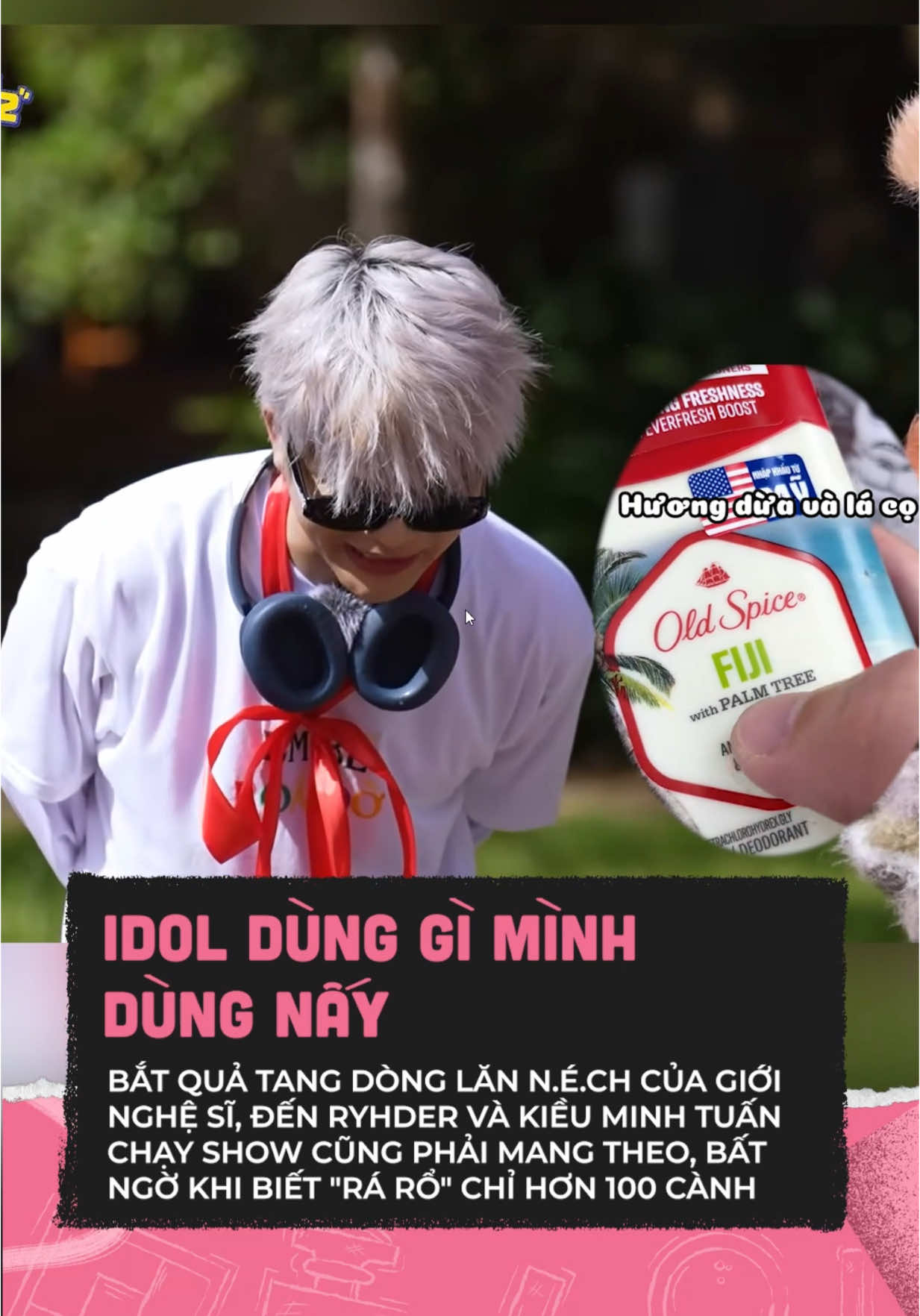 Idol cũng dùng đồ giá hạt dẻ thoai #clmedia #celebnetwork #clbeauty #beauty #oldspice #ryhder #idol #kieuminhtuan #tips #personalcare 
