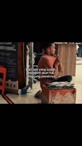tentang lelaki dengan tanggung jawab nya  #storywa #storytime #Aastorywa444 #fyp #viral #CapCut 