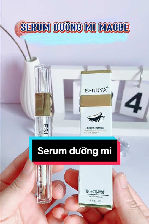 Serum dưỡng mi Macbe #serumduongmi #serumduongdaimi #duongmi #duongmidai #tinhchatduongmi #thinhhanh #thinhhanhtiktok #foryou #xuhuong 
