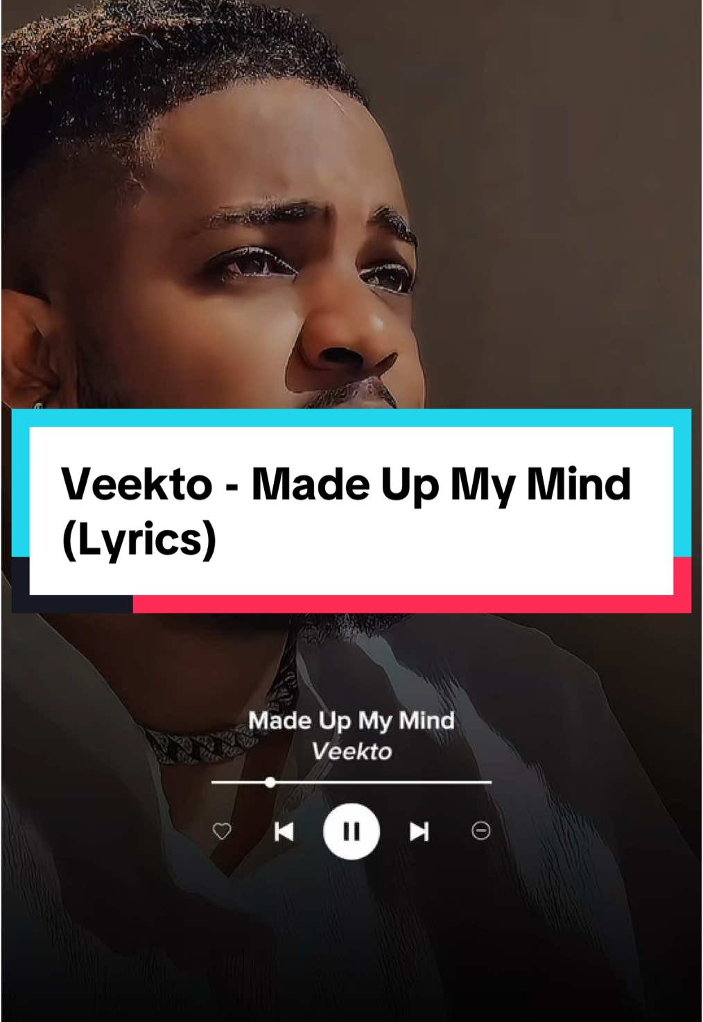 Veekto - Made Up My Mind (Lyrics)🎶🎧 #feezlyrics #madeupmymind #veekto #fyp #viraltiktok #lyrics #xyzabc #lyrics #songlyrics #afrobeats #goviral #viralsong #fypppppppppppppp 