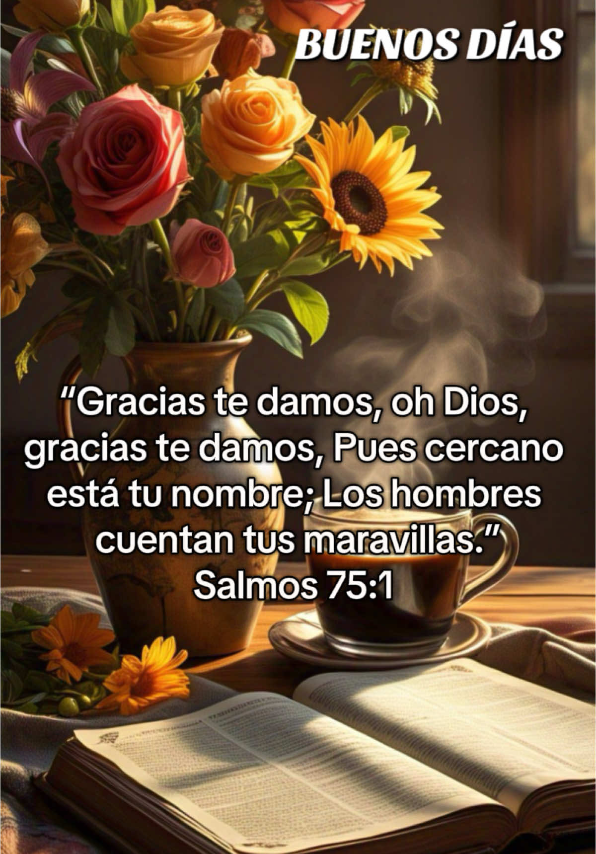 Buenos Días #goodmorning #bibleverse #christiantiktok Salmos 75:1