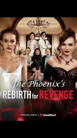 😫“The Phoenix’s Rebirth for Revenge” (2025) | I'd rather die than let you take it! #goodshort #thephoenixsrebirthforrevenge #thephoenixsrebirthforrevengegoodshort #goodshortmustseelist #drama #shortfilm #dramaplay #shorts #revenge #shortdrama #fyp #foryou #miniseries #goodshortfilm #goodshortvideo #dramashort #goodshortseries #shortmovie #dramatiktok #dramalover #sundayvibes #weekend #billionaire #TrueLove #familysecrets #murdermystery #darkplot