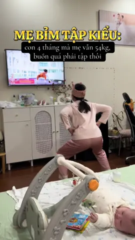 DAY 1. tập với mẹ bỉm nào. con 4 tháng rồi mà mẹ vẫn 54kg rầu quá, có mom nào như em ko.#kenhbimsua #giadinh #giảmbeosausinh 