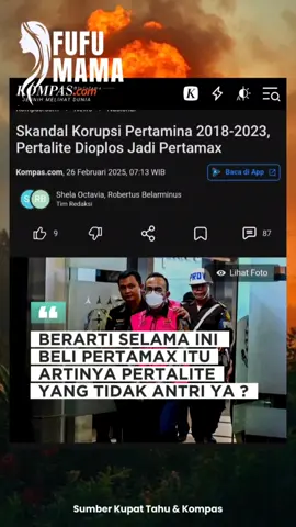 KOMPAS.com - Kejaksaan Agung (Kejagung) menduga telah terjadi pengoplosan Pertamax dengan Pertalite dalam konstruksi kasus dugaan korupsi tata kelola minyak mentah dan produk kilang pada PT Pertamina Subholding dan Kontraktor Kontrak Kerja Sama (KKKS) tahun 2018-2023. Dilansir dari keterangan Kejagung, PT Pertamina Patra Niaga diduga membeli Pertalite untuk kemudian di-blend atau dioplos di depo/storage menjadi Pertamax. Pada saat pembelian, Pertalite tersebut dibeli dengan harga Pertamax Berarti Selama Ini Beli Pertamax Itu Artinya Pertalite Yang Tidak Antri Ya ? #korupsipertamina #pertamina #pertamax #pertamina #korupsi #skandal #oplosan #gelapgempita #kupattahu 