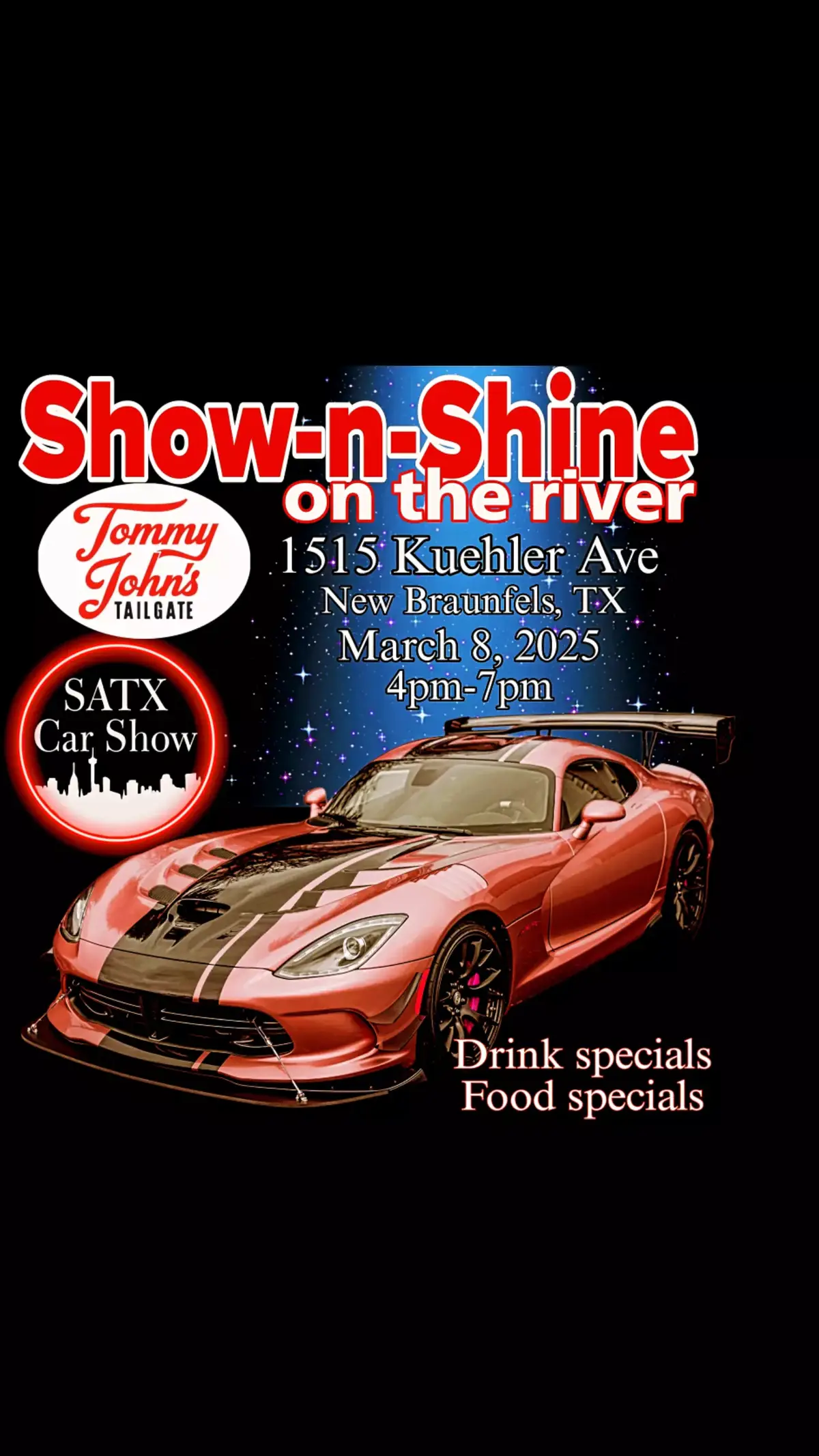 Show-n-Shine on the river Host: @satxcarshow Where: 1515 Kuehler Ave                  New Braunfels TX  When: March 8, 2025 Time: 4pm - 7pm We're going back to New Braunfels so clean up those rides and come and hang out with us at Tommy John's Tailgate for an evening overlooking the river. All ages are welcome! They are reserving part of the lot for us but there is limited space so please arrive early.  I can't wait to enjoy some good food and drinks with the local car scene! See y'all there! 🤘 ~ Pandora Rules: ⛔ No donuts ⛔ No burnouts ⛔ No excessive revving 🚔 Security will be on site Odd Squad: @maximumeffortdetailing  @st0ck_mk7  @brzedwinoo  @clo_360photography  @gmreyes1979  @gina_gaitan_  @jonny_guns1911 @its_bimbito #newbraunfelstx #nbtxcars #nbtxcarmeets #830carmeets #txcarmeets #newbraunfelstrucks #newbraunfelscarcommunity #newbraunfelscarmeets #newbraunfelscarscene #satxcarshow #carmeetfun #carsofig #carsofinstagram #letsmakecarmeetsgreatagain #newbraunfelscarcommunityfun #like #share #comment #foryou #follow 