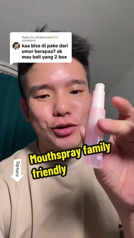 Replying to @minjiieonnii🫶 mouthspray family friendly kak dari umur 5-7 tahun juga sudah bs no alcohol gaada pedes sama skali #mouthspray #spraymulut 