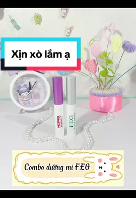 Combo Dưỡng mi FEG #xuhuongtiktok #xuhuong #duongmi #duongmifeg 