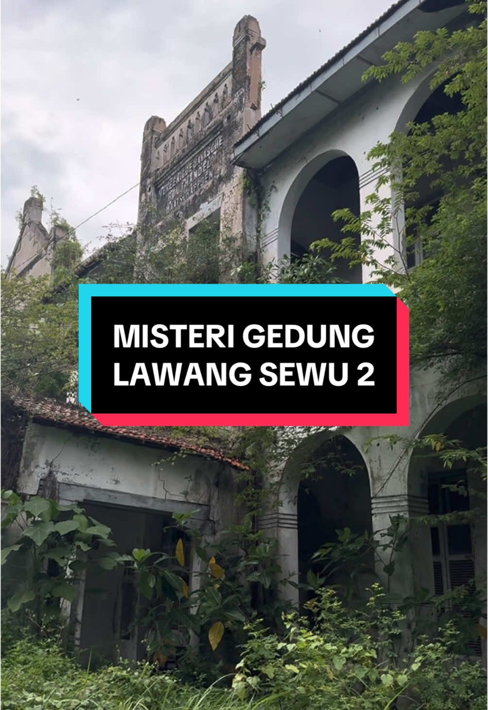 EPISODE 175 | GEDUNG LAWANG SEWU 2 #bangkukosongtv #ceritahoror #ceritaseram #ceritahororku #horortiktok #viral #viralvideo #abandoned #explore #rumahangker #lawangsewu 