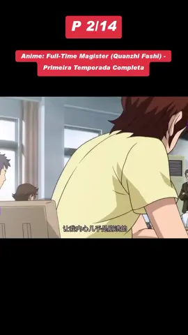 Ele Era o Pior Da Sua Classe Até Revelar Seu Verdadeiro Poder - RECAP Um jovem sonha em ser um grande mago, mas ele é desprezado por quase todos que estão ao seu redor e por isso precisará provar o seu valorAnime: Full-Time Magister (Quanzhi Fashi) - Primeira Temporada Completa #resumidoanimes #animesresumido #animes 