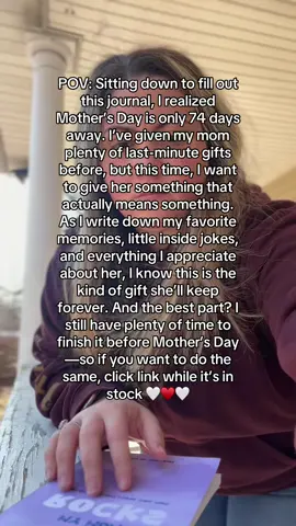 Mother’s Day is only 74 days away… don’t wait until the last minute to get her something meaningful! ♥️#mothersdaygift #giftformom #bestgiftever #sentimentalgift #momdeservesit #heartfeltmoments #yourockasamom #mymomrock #momjournal #tiktoademebuyit @You Will Rock Books 