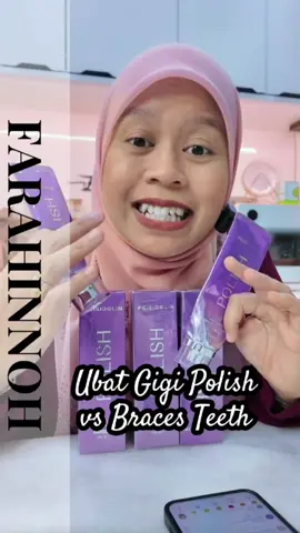 Replying to @aintaufik_ pakai braces must try ubat gigi ni.. boleh bantu korang utk deep clean gigi korang..  #feisidelin #ubatgigipolish #ubatgigi #toothpaste #farahinnoh #reviewseikhlashati 