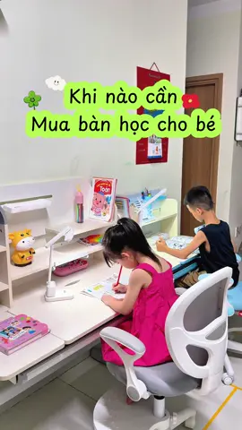 Khi nào cần mua bàn học cho bé #sakawin 
 #banhocthongminhsakawin
 #banhocsakawin 